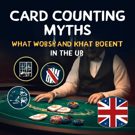 🃏 Card Counting Myths: What Works and What Doesn’t in the UK 🇬🇧